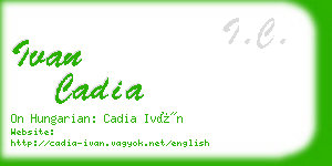 ivan cadia business card